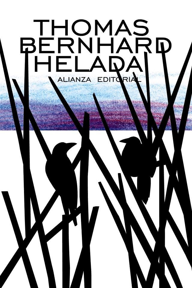 HELADA | 9788420685991 | BERNHARD, THOMAS | Galatea Llibres | Llibreria online de Reus, Tarragona | Comprar llibres en català i castellà online