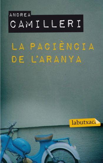 PACIENCIA DE L´ARANYA | 9788492549856 | CAMILLERI, ANDREA | Galatea Llibres | Librería online de Reus, Tarragona | Comprar libros en catalán y castellano online