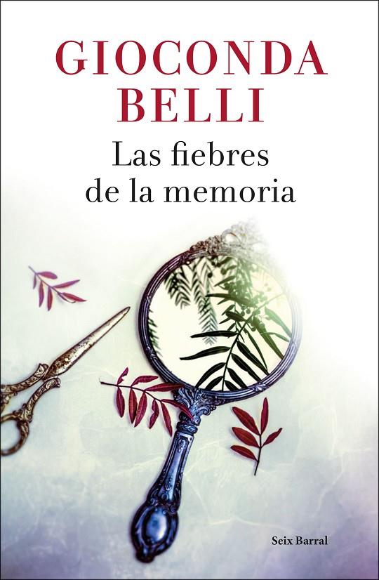 LAS FIEBRES DE LA MEMORIA | 9788432234125 | BELLI, GIOCONDA | Galatea Llibres | Librería online de Reus, Tarragona | Comprar libros en catalán y castellano online