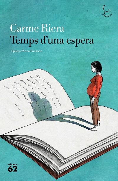 TEMPS D'UNA ESPERA | 9788429781083 | RIERA, CARME | Galatea Llibres | Llibreria online de Reus, Tarragona | Comprar llibres en català i castellà online