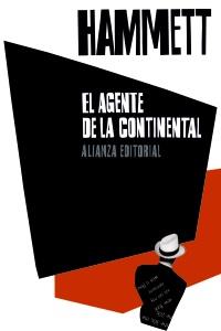 AGENTE DE LA CONTINENTAL, EL | 9788420653594 | HAMMETT, DASHIELL | Galatea Llibres | Llibreria online de Reus, Tarragona | Comprar llibres en català i castellà online