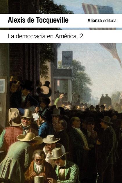 LA DEMOCRACIA EN AMÉRICA, 2 | 9788491048053 | TOCQUEVILLE, ALEXIS DE | Galatea Llibres | Llibreria online de Reus, Tarragona | Comprar llibres en català i castellà online