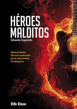 HÉROES MALDITOS | 9788495749390 | IZQUIERDO CABRERA, EDUARDO | Galatea Llibres | Llibreria online de Reus, Tarragona | Comprar llibres en català i castellà online