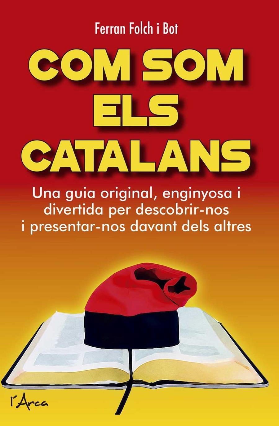 COM SOM ELS CATALANS | 9788494836428 | FOLCH I BOT, FERRAN | Galatea Llibres | Llibreria online de Reus, Tarragona | Comprar llibres en català i castellà online