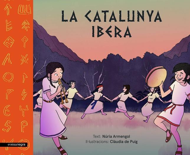 LA CATALUNYA IBERA | 9788417188177 | ARMENGOL, NúRIA/DE PUIG, CLàUDIA | Galatea Llibres | Llibreria online de Reus, Tarragona | Comprar llibres en català i castellà online
