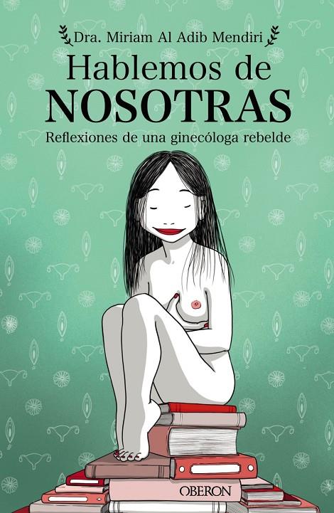HABLEMOS DE NOSOTRAS | 9788441543577 | AL ADIB MENDIRI, MIRIAM | Galatea Llibres | Llibreria online de Reus, Tarragona | Comprar llibres en català i castellà online