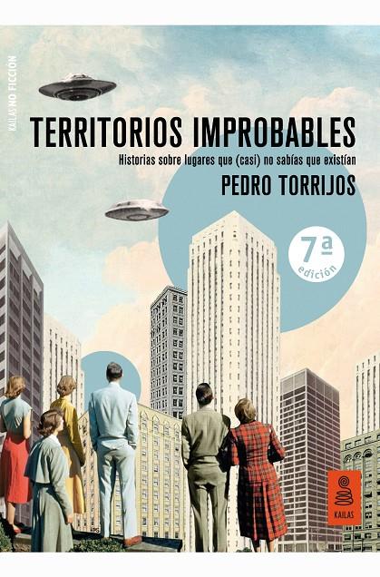 TERRITORIOS IMPROBABLES | 9788417248826 | TORRIJOS LEÓN, PEDRO | Galatea Llibres | Llibreria online de Reus, Tarragona | Comprar llibres en català i castellà online