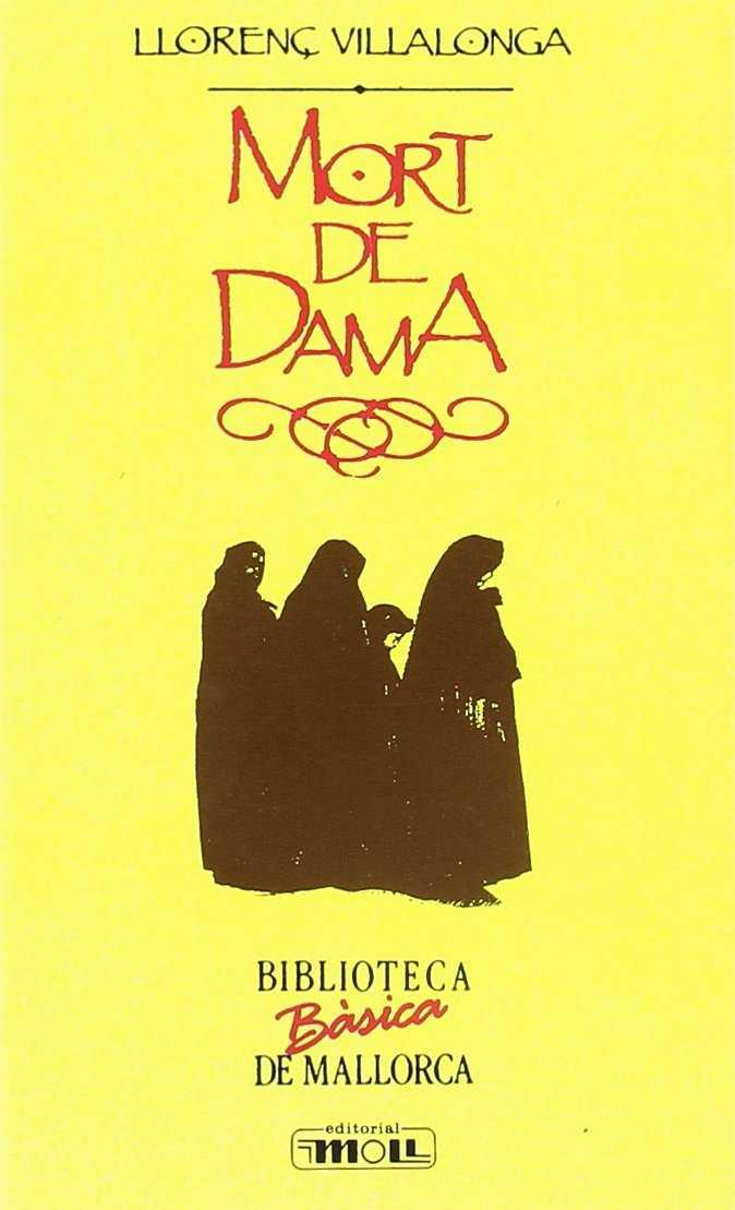 MORT DE DAMA | 9788427309159 | VILALLONGA, LLORENÇ | Galatea Llibres | Llibreria online de Reus, Tarragona | Comprar llibres en català i castellà online
