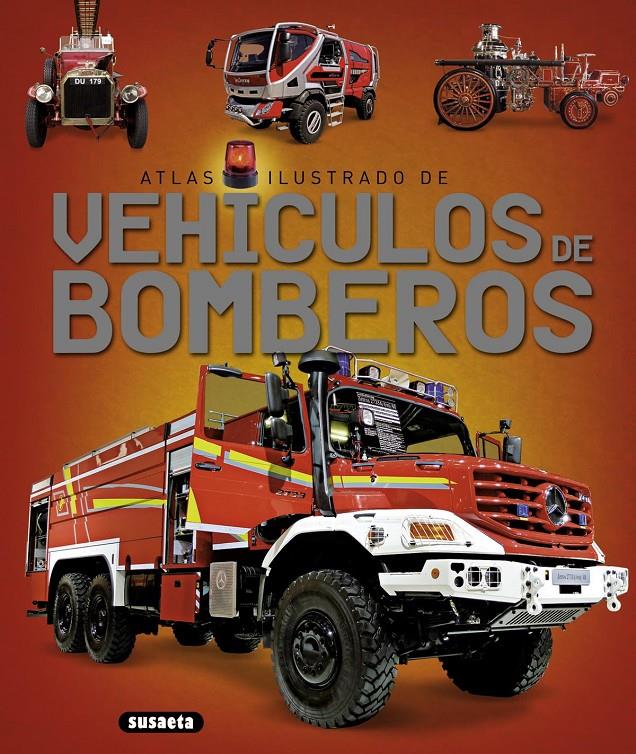 ATLAS ILUSTRADO DE VEHÍCULOS DE BOMBEROS | 9788467737660 | Galatea Llibres | Llibreria online de Reus, Tarragona | Comprar llibres en català i castellà online