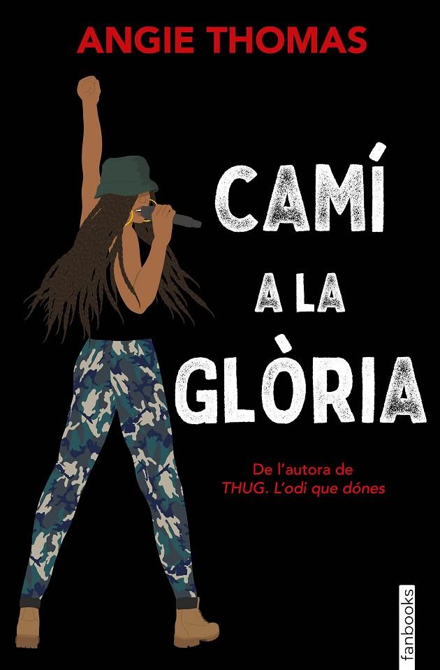 CAMÍ A LA GLÒRIA | 9788417515553 | THOMAS, ANGIE | Galatea Llibres | Llibreria online de Reus, Tarragona | Comprar llibres en català i castellà online
