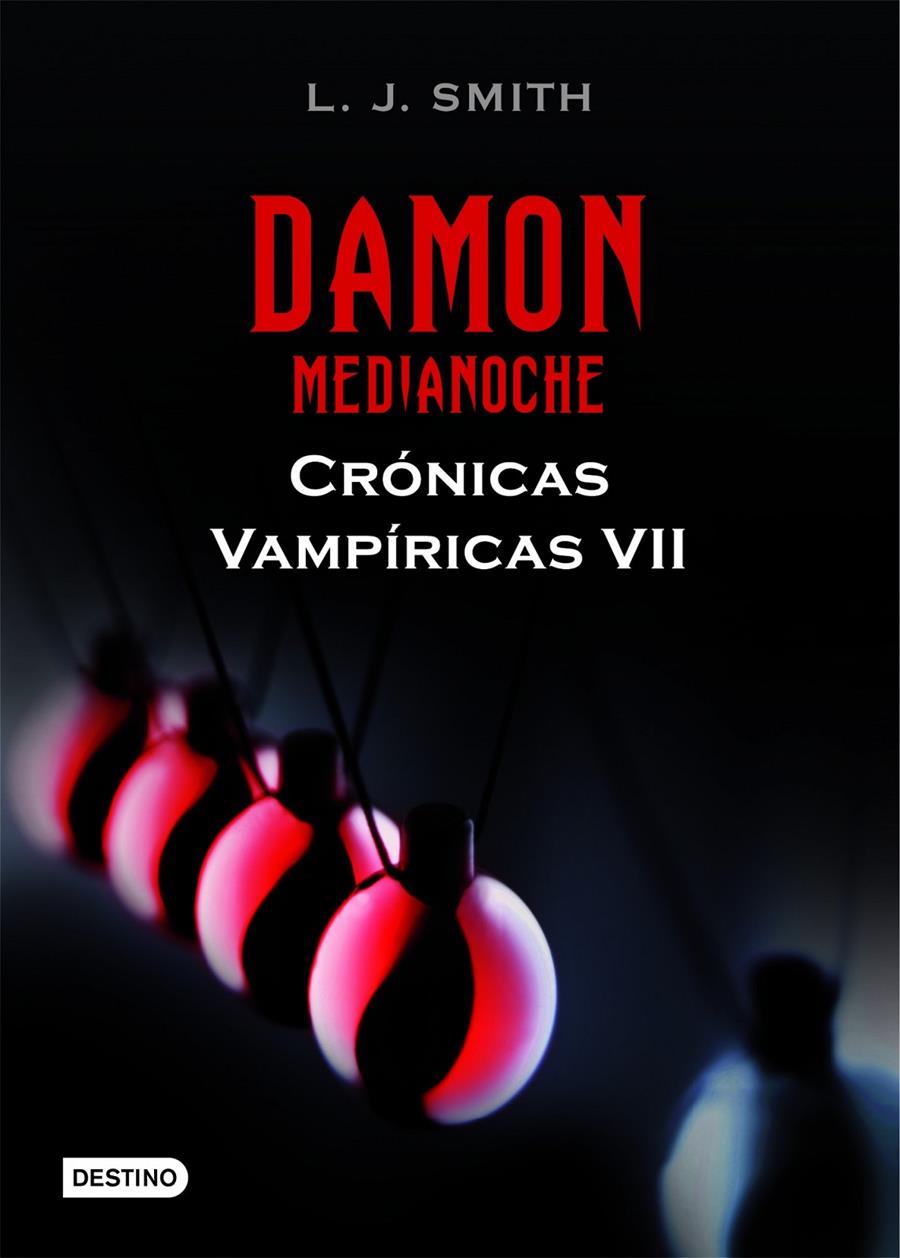DAMON MEDIANOCHE CRONICAS VAMPIRICAS 7 | 9788408102274 | SMITH, L.J. | Galatea Llibres | Llibreria online de Reus, Tarragona | Comprar llibres en català i castellà online