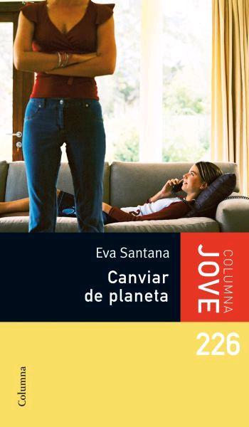 CANVIAR DE PLANETA CJ | 9788466409742 | SANTANA, EVA | Galatea Llibres | Llibreria online de Reus, Tarragona | Comprar llibres en català i castellà online