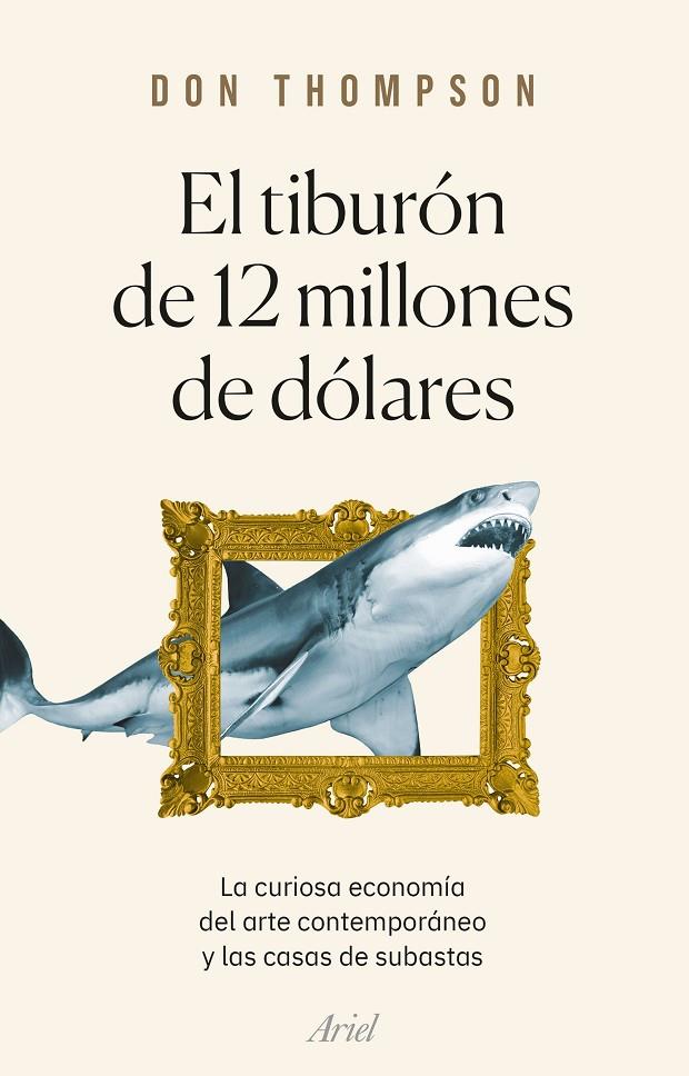 EL TIBURÓN DE 12 MILLONES DE DÓLARES | 9788434435360 | THOMPSON, DON | Galatea Llibres | Llibreria online de Reus, Tarragona | Comprar llibres en català i castellà online