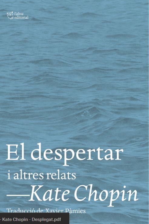 EL DESPERTAR I ALTRES RELATS | 9788412620153 | CHOPIN, KATE | Galatea Llibres | Llibreria online de Reus, Tarragona | Comprar llibres en català i castellà online