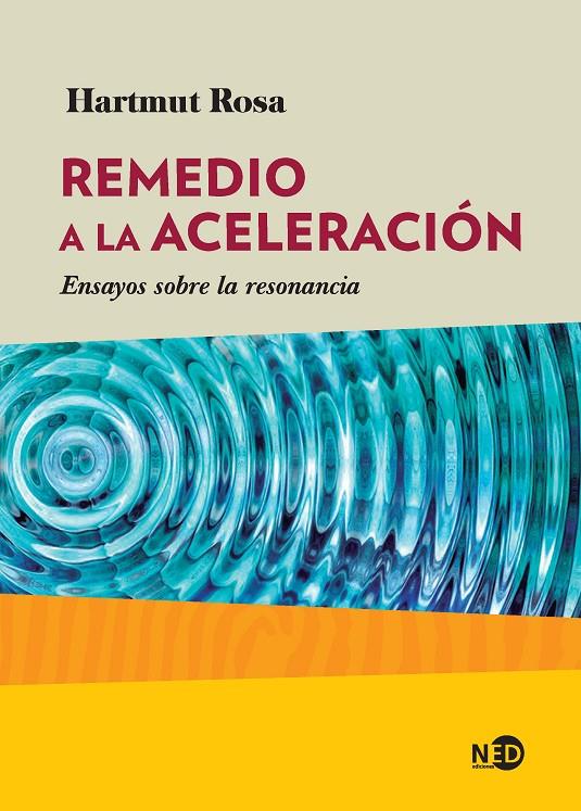 REMEDIO A LA ACELERACION | 9788416737703 | ROSA, HARTMUT | Galatea Llibres | Llibreria online de Reus, Tarragona | Comprar llibres en català i castellà online