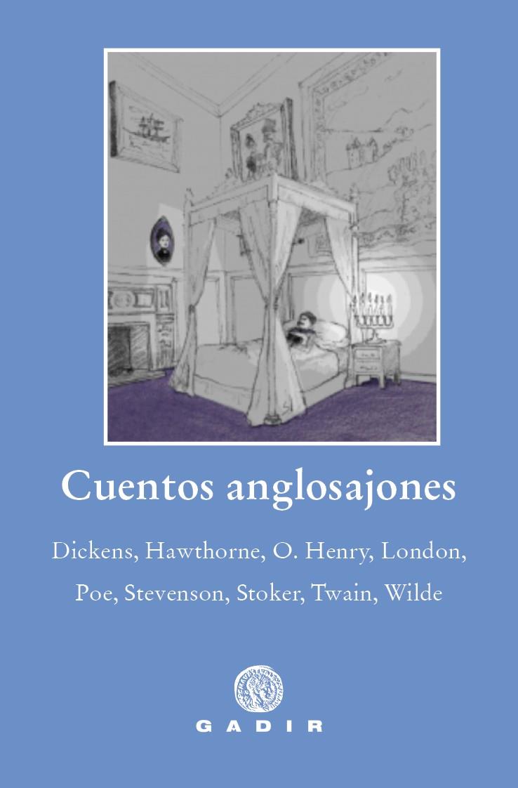 CUENTOS ANGLOSAJONES | 9788412240696 | DICKENS / HAWTHORNE / O. HENRY / LONDON / POE / STEVENSON / STOKER / TWAIN / WILDE | Galatea Llibres | Llibreria online de Reus, Tarragona | Comprar llibres en català i castellà online