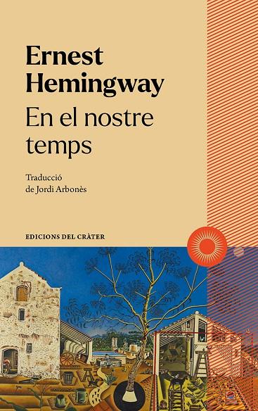 EN EL NOSTRE TEMPS | 9788412450347 | HEMINGWAY, ERNEST | Galatea Llibres | Llibreria online de Reus, Tarragona | Comprar llibres en català i castellà online