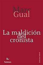 MALDICIÓN DEL CRONISTA | 9788499190228 | GUAL, MARC | Galatea Llibres | Llibreria online de Reus, Tarragona | Comprar llibres en català i castellà online