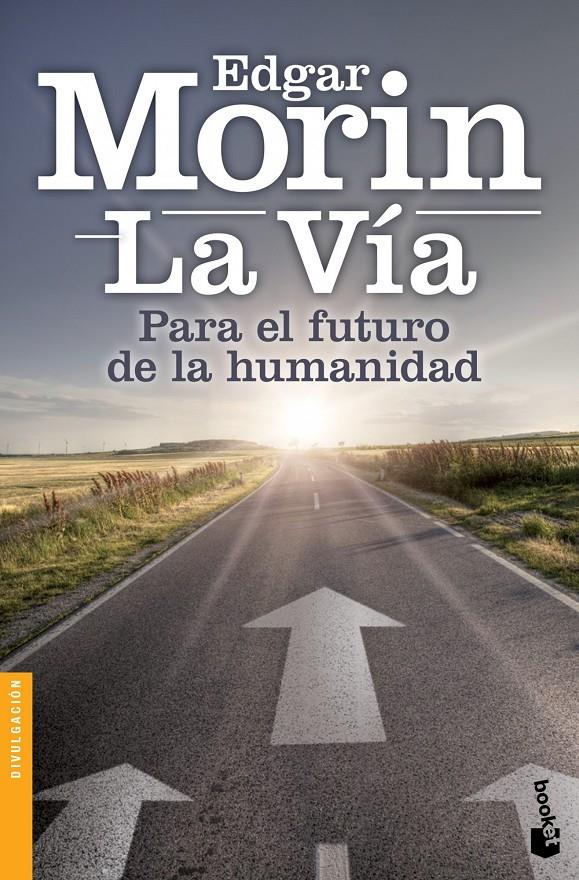 LA VÍA | 9788408126805 | MORIN, EDGAR | Galatea Llibres | Llibreria online de Reus, Tarragona | Comprar llibres en català i castellà online