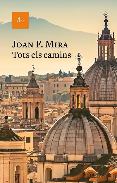 TOTS ELS CAMINS | 9788475888224 | MIRA, JOAN FRANCESC | Galatea Llibres | Llibreria online de Reus, Tarragona | Comprar llibres en català i castellà online