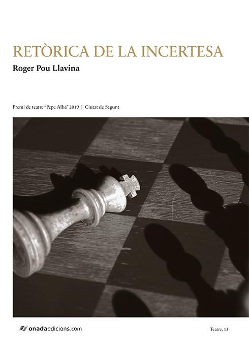 RETÒRICA DE LA INCERTESA | 9788417638689 | POU LLAVINA, ROGER | Galatea Llibres | Llibreria online de Reus, Tarragona | Comprar llibres en català i castellà online