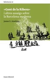 GENT DE LA RIBERA | 9788497662680 | AMELANG, JAMES | Galatea Llibres | Llibreria online de Reus, Tarragona | Comprar llibres en català i castellà online