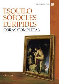 OBRAS COMPLETAS ESQUILO - SOFOCLES - EURIPIDES | 9788437630151 | ESQUILO / SÓFOCLES / EURÍPIDES | Galatea Llibres | Llibreria online de Reus, Tarragona | Comprar llibres en català i castellà online