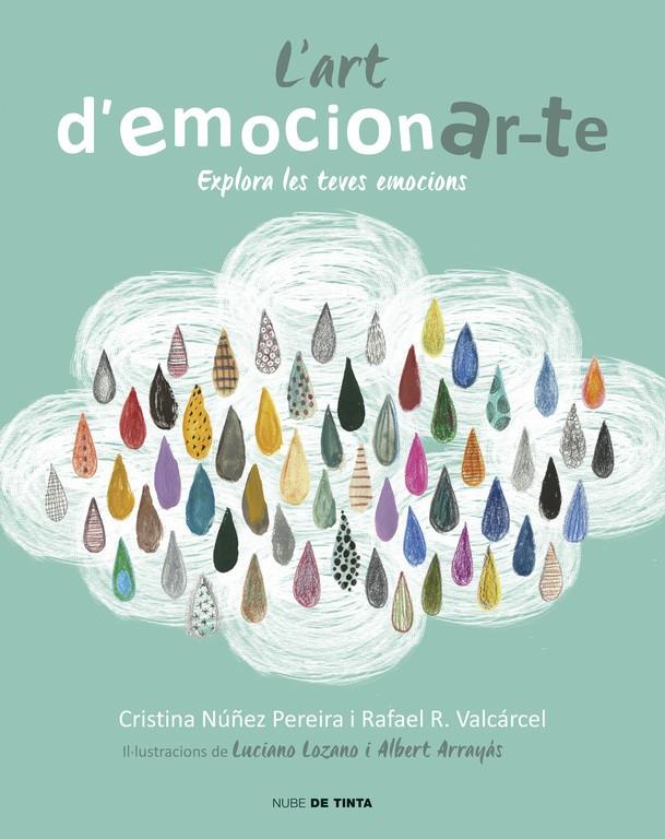 L'ART D'EMOCIONAR-TE | 9788416588077 | ROMERO, RAFAEL/NUÑEZ, CRISTINA | Galatea Llibres | Llibreria online de Reus, Tarragona | Comprar llibres en català i castellà online