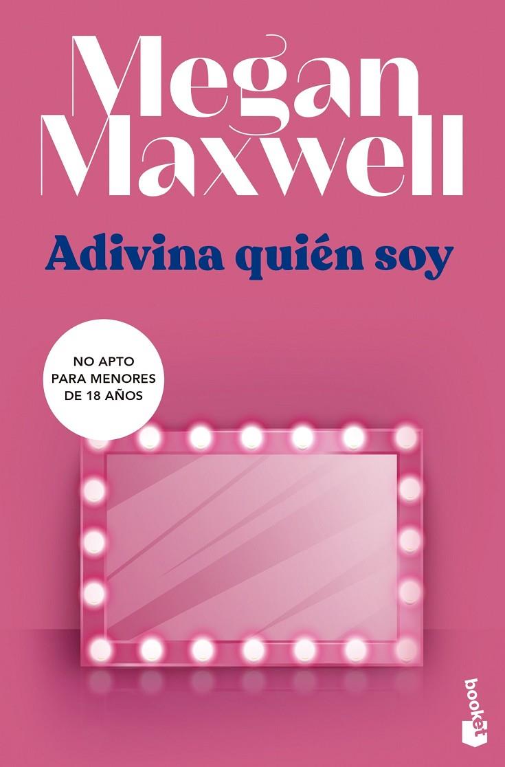 ADIVINA QUIÉN SOY | 9788408249504 | MAXWELL, MEGAN | Galatea Llibres | Llibreria online de Reus, Tarragona | Comprar llibres en català i castellà online