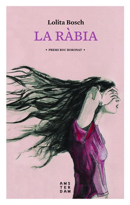 LA RABIA | 9788416743346 | SANS I BOSCH, LOLITA | Galatea Llibres | Llibreria online de Reus, Tarragona | Comprar llibres en català i castellà online