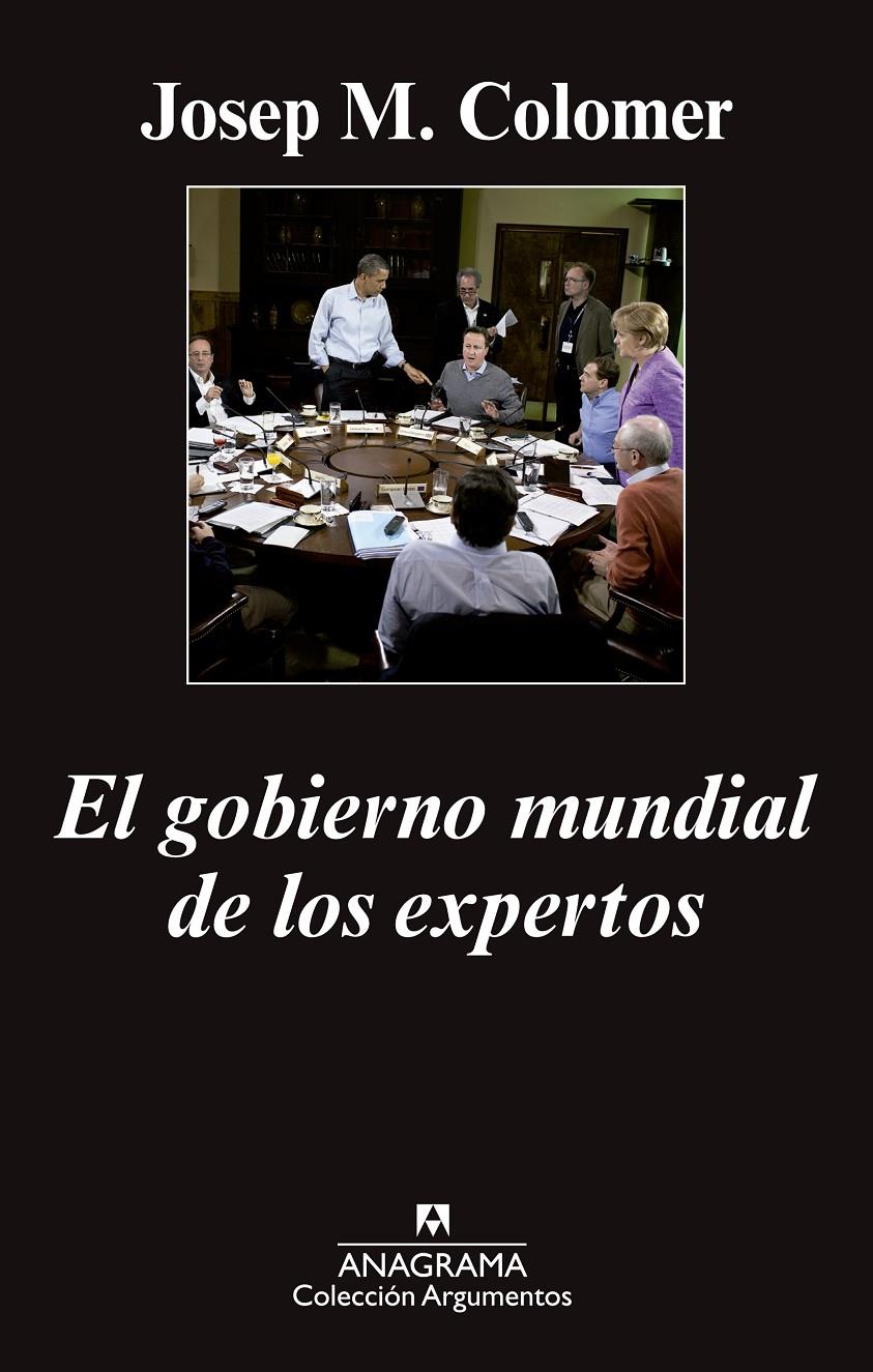 EL GOBIERNO MUNDIAL DE LOS EXPERTOS | 9788433963765 | COLOMER, JOSEP MARIA | Galatea Llibres | Llibreria online de Reus, Tarragona | Comprar llibres en català i castellà online