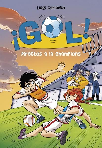 DIRECTOS A LA CHAMPIONS GOL! 41 | 9788490437889 | GARLANDO, LUIGI | Galatea Llibres | Llibreria online de Reus, Tarragona | Comprar llibres en català i castellà online