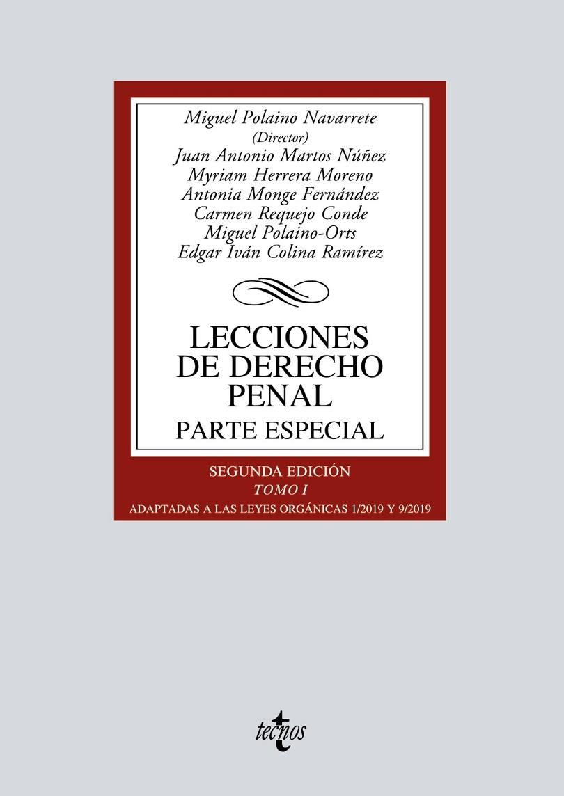LECCIONES DE DERECHO PENAL. PARTE ESPECIAL | 9788430972043 | POLAINO NAVARRETE, MIGUEL/MARTOS NÚÑEZ, JUAN ANTONIO/HERRERA MORENO, MYRIAM/BLANCO LOZANO, CARLOS/MO | Galatea Llibres | Llibreria online de Reus, Tarragona | Comprar llibres en català i castellà online