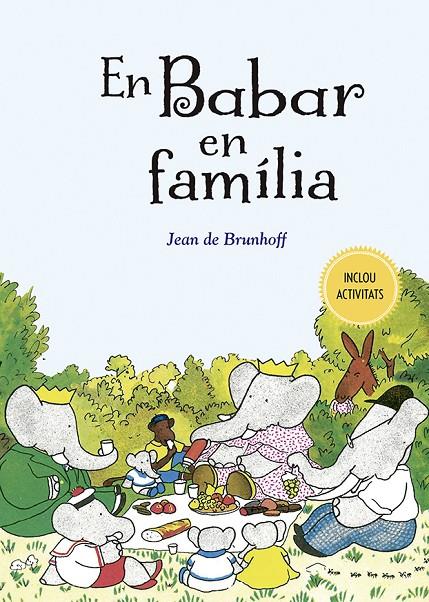 EN BABAR EN FAMILIA | 9788491455363 | DE BRUNHOFF, JEAN | Galatea Llibres | Llibreria online de Reus, Tarragona | Comprar llibres en català i castellà online