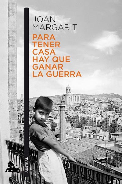 PARA TENER CASA HAY QUE GANAR LA GUERRA | 9788408195993 | MARGARIT, JOAN | Galatea Llibres | Llibreria online de Reus, Tarragona | Comprar llibres en català i castellà online