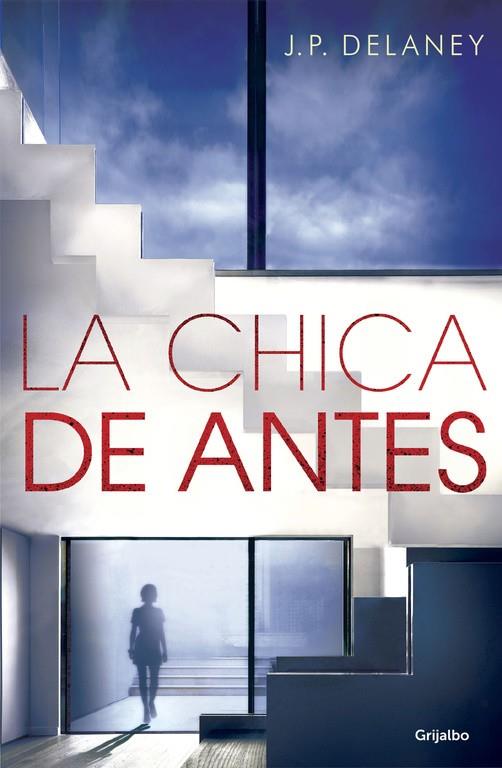LA CHICA DE ANTES | 9788425355271 | DELANEY, J.P. | Galatea Llibres | Llibreria online de Reus, Tarragona | Comprar llibres en català i castellà online