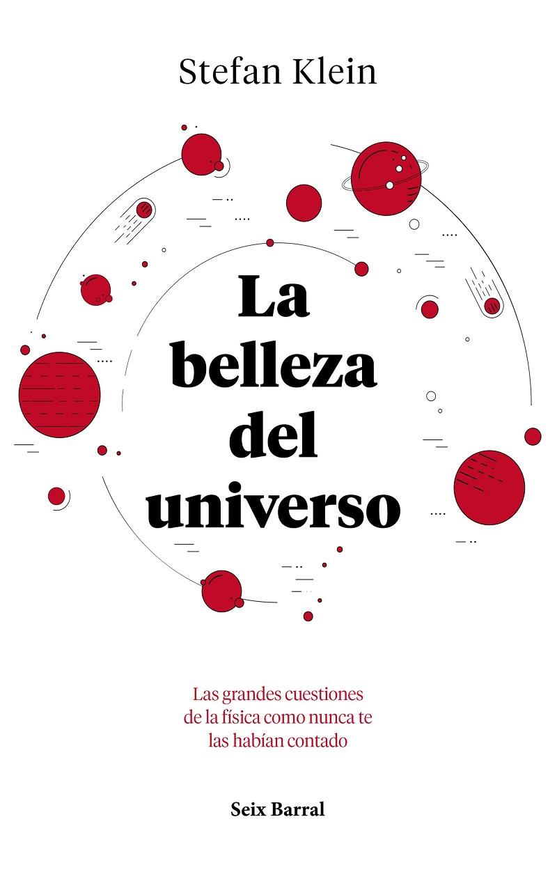 LA BELLEZA DEL UNIVERSO | 9788432234040 | KLEIN, STEFAN | Galatea Llibres | Llibreria online de Reus, Tarragona | Comprar llibres en català i castellà online