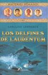 DELFINES DE LAURENTUM, LOS | 9788478888382 | LAWRENCE, CAROLINE | Galatea Llibres | Librería online de Reus, Tarragona | Comprar libros en catalán y castellano online