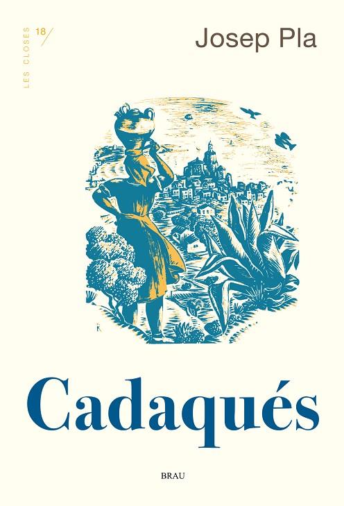 CADAQUES | 9788418096556 | PLA CASADEVALL, JOSEP | Galatea Llibres | Llibreria online de Reus, Tarragona | Comprar llibres en català i castellà online