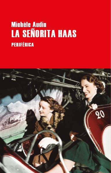 LA SEÑORITA HAAS | 9788418838606 | AUDIN, MICHÈLE | Galatea Llibres | Llibreria online de Reus, Tarragona | Comprar llibres en català i castellà online