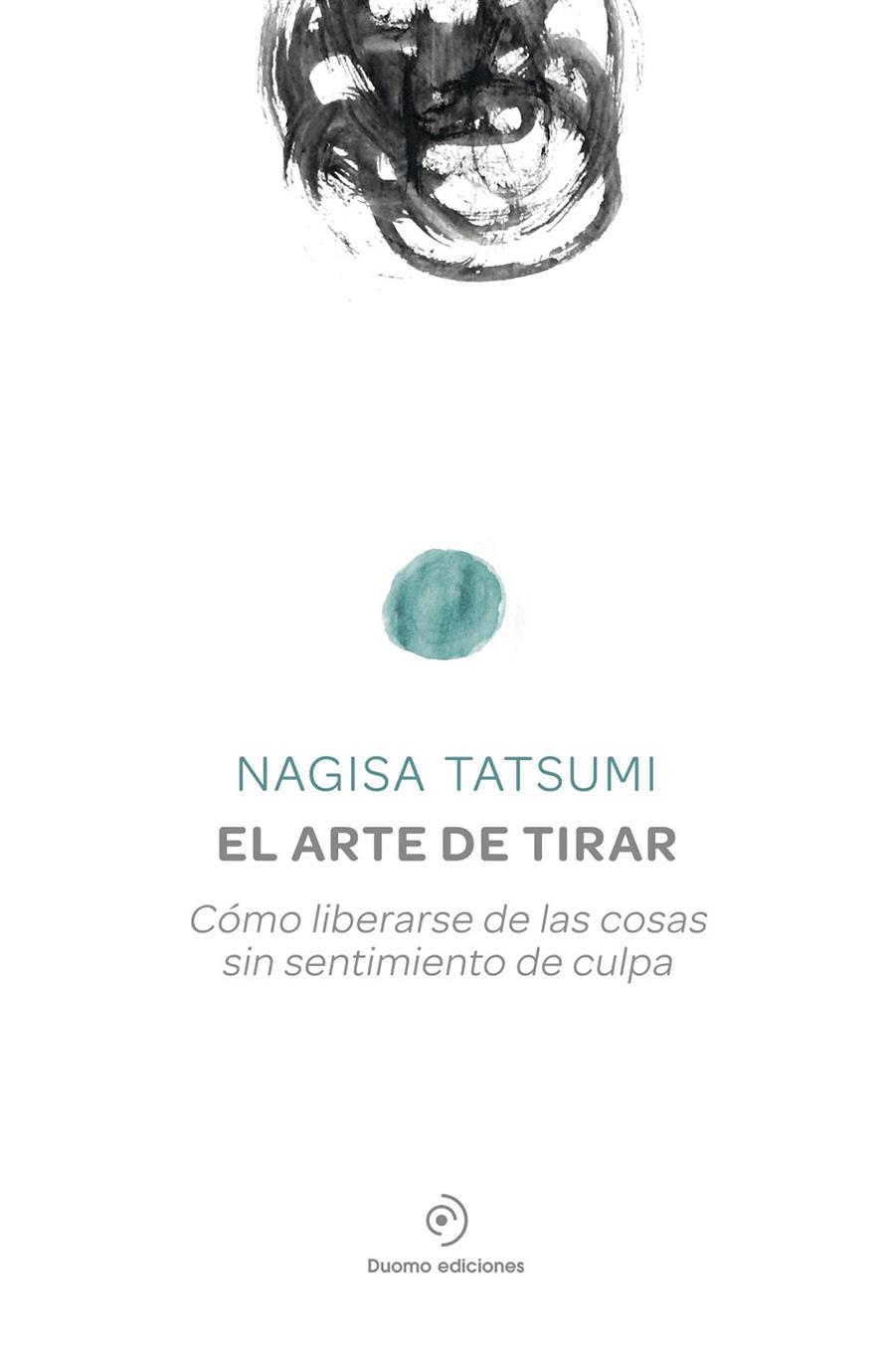 ARTE DE TIRAR, EL | 9788416634156 | TATSUMI, NAGISA | Galatea Llibres | Llibreria online de Reus, Tarragona | Comprar llibres en català i castellà online