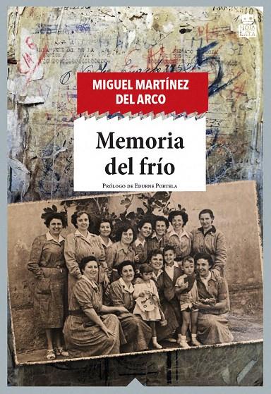 MEMORIA DEL FRÍO | 9788416537877 | MARTÍNEZ, MIGUEL | Galatea Llibres | Llibreria online de Reus, Tarragona | Comprar llibres en català i castellà online