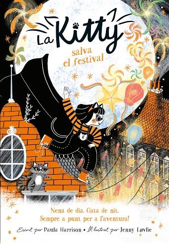 LA KITTY SALVA EL FESTIVAL | 9788420451565 | HARRISON, PAULA | Galatea Llibres | Llibreria online de Reus, Tarragona | Comprar llibres en català i castellà online