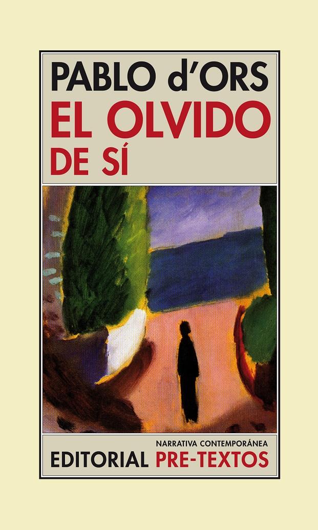 EL OLVIDO DE SI | 9788415576723 | D'ORS, PABLO | Galatea Llibres | Llibreria online de Reus, Tarragona | Comprar llibres en català i castellà online