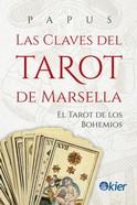 LAS CLAVES DEL TAROT DE MARSELLA | 9788418801068 | PAPUS | Galatea Llibres | Llibreria online de Reus, Tarragona | Comprar llibres en català i castellà online