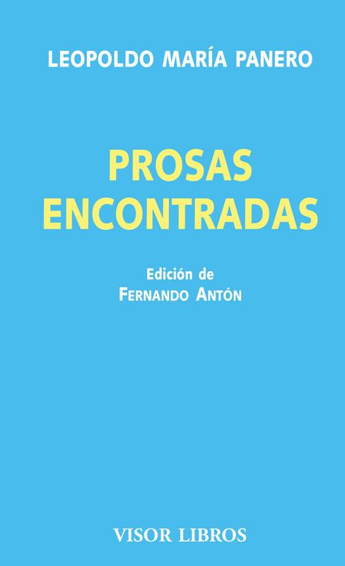 PROSAS ENCONTRADAS | 9788498956948 | PANERO, LEOPOLDO MARIA | Galatea Llibres | Llibreria online de Reus, Tarragona | Comprar llibres en català i castellà online