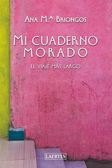 MI CUADERNO MORADO | 9788419676207 | BRIONGOS, ANA MARIA | Galatea Llibres | Llibreria online de Reus, Tarragona | Comprar llibres en català i castellà online