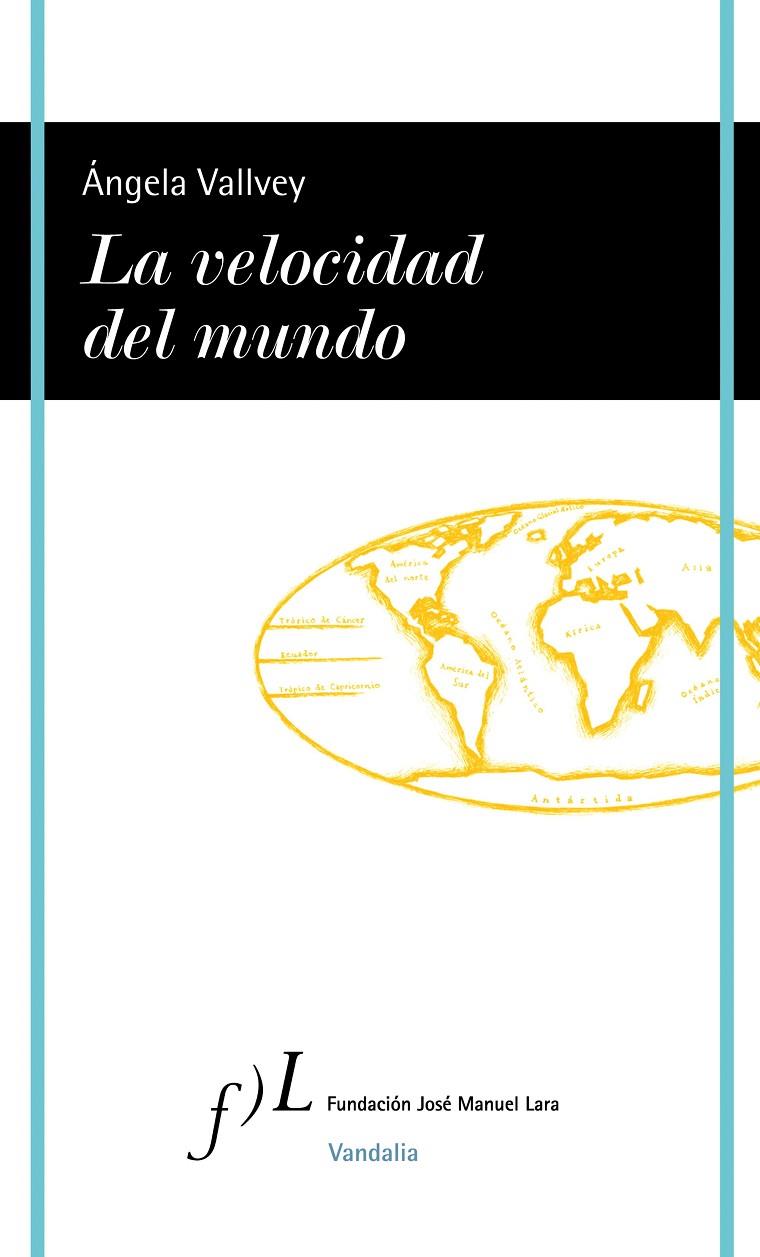 LA VELOCIDAD DEL MUNDO | 9788496824850 | VALLVEY, ANGELA | Galatea Llibres | Llibreria online de Reus, Tarragona | Comprar llibres en català i castellà online