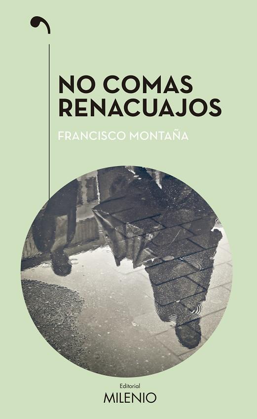 NO COMAS RENACUAJOS | 9788497438049 | MONTAñA IBáñEZ, FRANCISCO | Galatea Llibres | Llibreria online de Reus, Tarragona | Comprar llibres en català i castellà online
