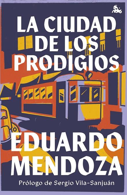 LA CIUDAD DE LOS PRODIGIOS | 9788432240669 | MENDOZA, EDUARDO | Galatea Llibres | Llibreria online de Reus, Tarragona | Comprar llibres en català i castellà online